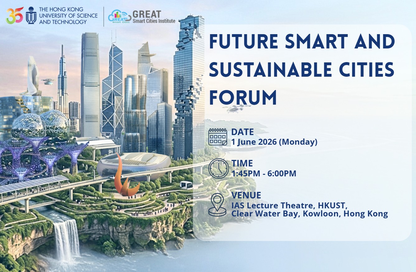 Future Smart and Sustainable Cities Forum, GSCI, HKUST, Smart Cities