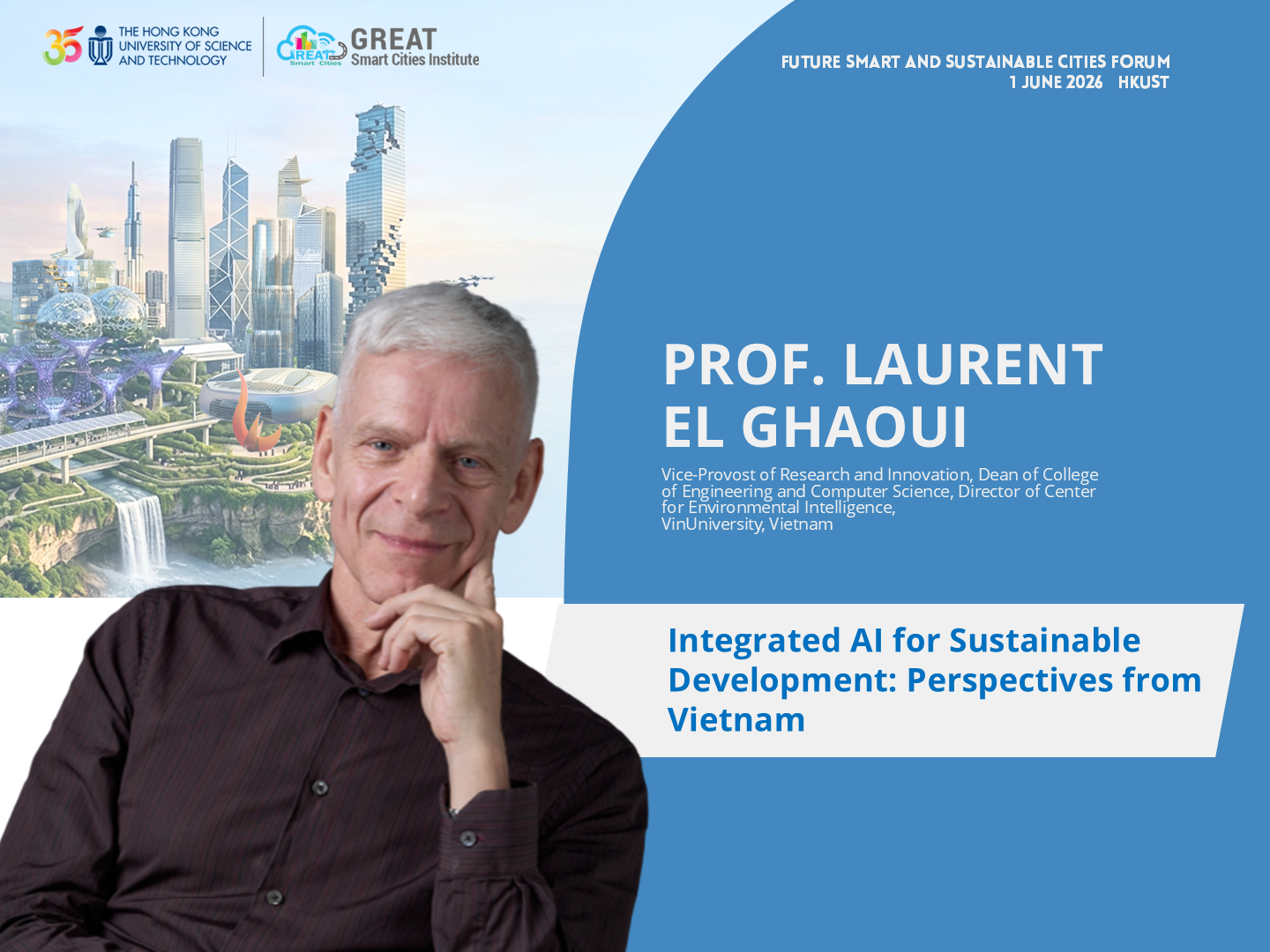 Future Smart and Sustainable Cities Forum, GSCI, HKUST, Smart Cities